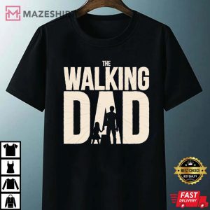 Fathers Day GiftWalking DadBirthday Gift For Dad shirt
