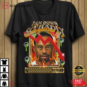 Kurtis Conner I Am So Down Badly T-Shirt