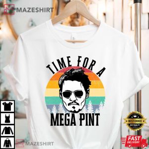 Time For a Mega Pint Shirt Johnny Depp T shirt