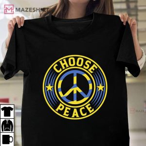 Choose Peace Save Ukraine Ukrainian Pride Flag Colors Peace Unisex shirt 2