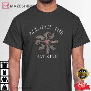 All Hail The Rat King T-Shirt