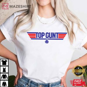Top Cunt T Shirt Top Gun Tshirt