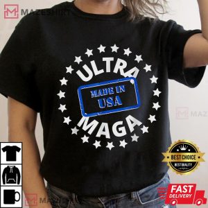 Ultra Mega Proud Ultra Maga Made In USA Women black t shirt 2