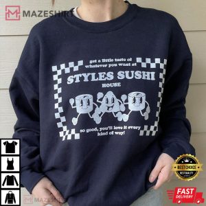 Styles Sushi House Houz of Styles HS T-Shirt
