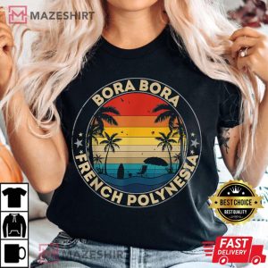 Bora Bora Souvenir French Polynesia Reminder Women black t shirt 2
