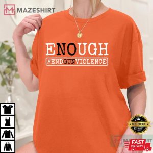 Enough End Gun Violence Gun Control Wear Orange NO GUN Orange women 2