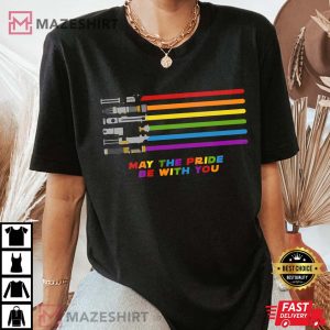 May The Pride Be With You Shirt, LGBTQ Shirt, Pride Month Day, Rainbow T-shirt, Equality Shirt, Pride Star Wars T-shirt