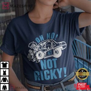 Oh No Not Ricky Shirt Racing Car Funny Shirt