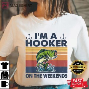 im a hooker on the weekend Women 2 t shirt