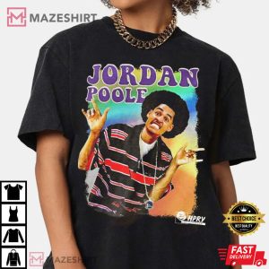 Jordan Poole Shirts Hyphy Poole Jordan Poole Funny Tee