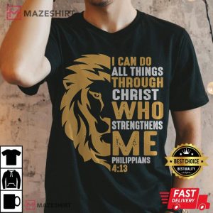 Christian I Can Do All Things Through Christ Lion Faith Men black t shirt 2 2