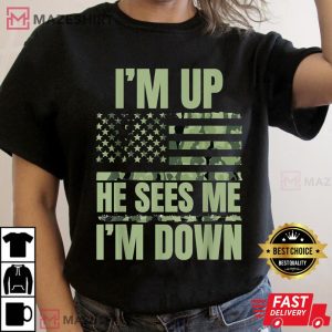 im up he sees me im down funny meme Women black t shirt 2