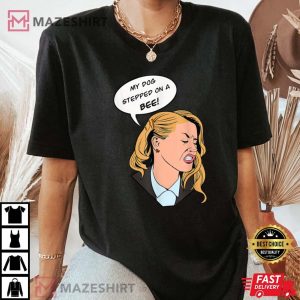 Funny My Dog Stepped On A Bee Women black 2