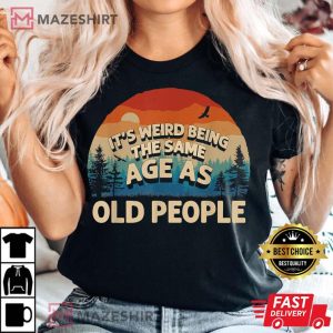 Its Weird Being The Same Age As Old People Retro Sunset Women black t shirt 2