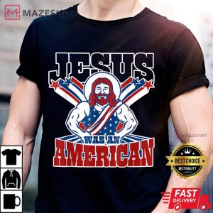 Jesus Was An American USA 4th Of July Funny Men black t shirt 2