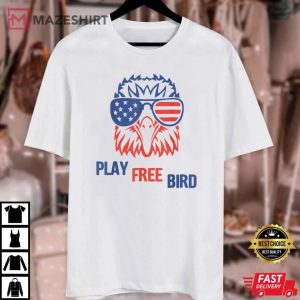 Play Free Bird Patriotic Eagle TShirt 4th Of July USA Flag Unisex white