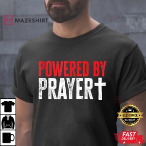 Powered by Prayer Christian Religion Religious Cross Praying Men black t shirt 2 2