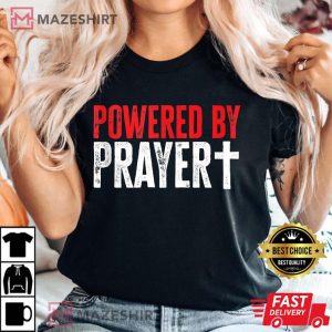 Powered by Prayer Christian Religion Religious Cross Praying Women black t shirt 2
