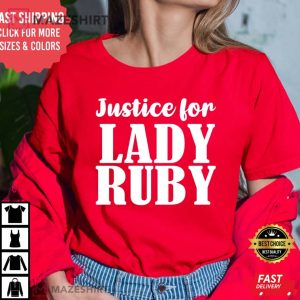 Justice for Lady Ruby Shirt, Stand with Lady Ruby T-Shirt