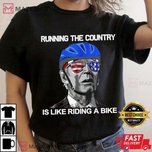 Biden Bike Bicycle Running the country is like riding a bike TShirt