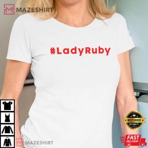 Lady Ruby Graphic T Shirt Lady Ruby unisex t shirt