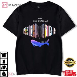 We Are Bulletproof Bts Shirt BTS Proof Album TShirt