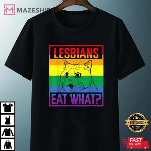 Lesbians Eat What Cat Funny Humor Pun LGBTQ Pride Flag Women Unisex black