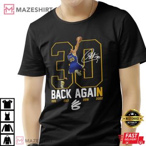 Curry Dunk Back Again T Shirt MVP NBA Finals 2022 Shirt