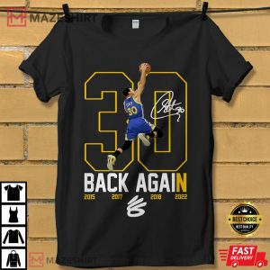 Curry Dunk Back Again T Shirt MVP NBA Finals 2022 T Shirt