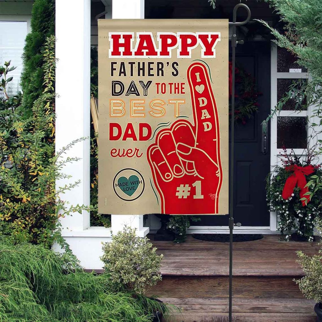 Happy Father's Day, Best Dad Ever Garden Flag