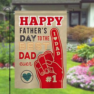 Happy Fathers Day Garden Flag Best Dad