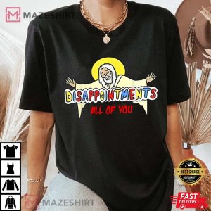 Disappointments All of You Jesus Sarcastic Humor Women black