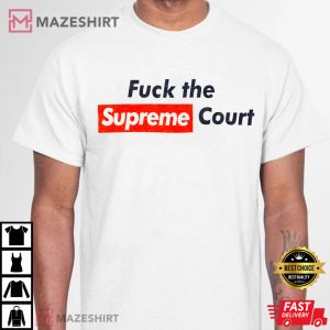 Pro choice Fuck Scotus Shirt Fuck Court Shirt
