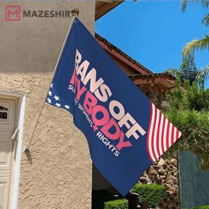 Bans Off My Body Flag Support Womens Rights Flags
