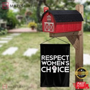 Respect Womens Choice Flag Her Body Her Rights