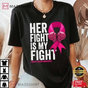 Breast Cancer Awareness Her Fight Is My Fight Women black
