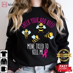 Check your boo bees mine tried to kill me Women black sweatshirt