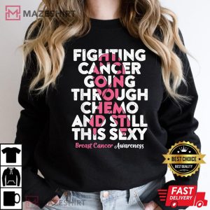 Fighting Cancer Going Through Chemo Women Breast Cancer Women black sweatshirt