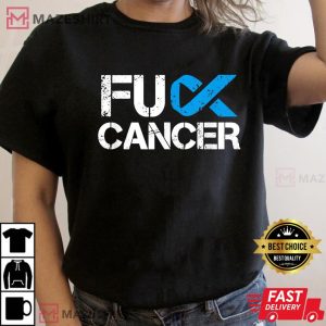Fuck Cancer Shirt, Prostate Cancer Support T-Shirt