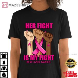 Hand Her Fight Is My Fight Breast Cancer Awareness Month Women black 2