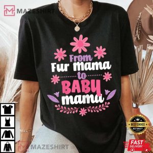From Fur Mama To Baby Mom Dog Mama Baby Announcement Women black