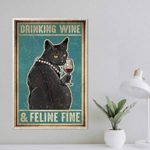 Drinking Wine And Feline Fine Poster Black Cat Poster Wine Lover Gift