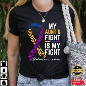 My Aunts Fight is My Fight Support Bladder cancer awareness Women black t shirt 2