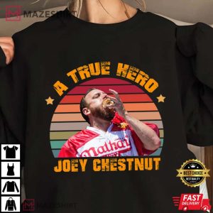 Joey Chestnut A True Hero Shirt Joey Chestnut Shirt