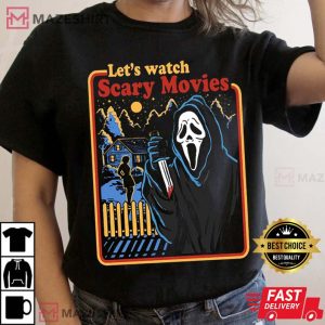 Lets Watch Scary Movie Together Shirt Halloween 90s shirt