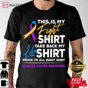 This Is My Fight Shirt Bladder Cancer Awareness Month Ribbon Men black t shirt 2