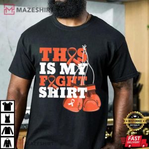 This Is My Fight Shirt Kidney Cancer Fighter Support Strong Men black