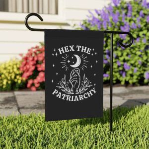 Hex The Patriarchy Feminist Garden