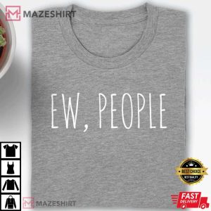Ew People t shirt tee hipster tee