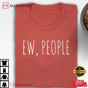 Ew People t shirt tee hipster t shirt